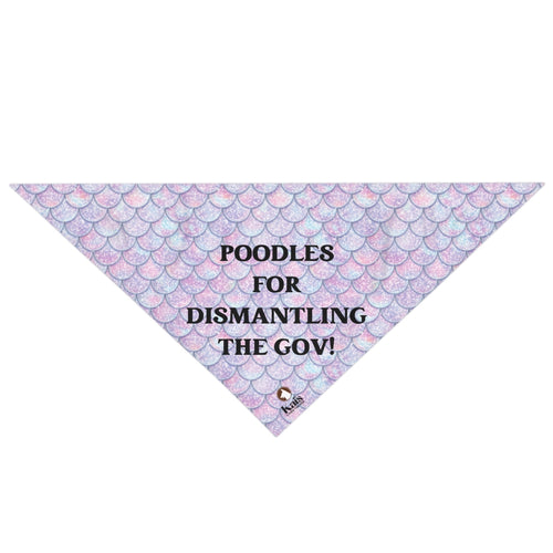 Poodles for Dismantling the Government Bandana