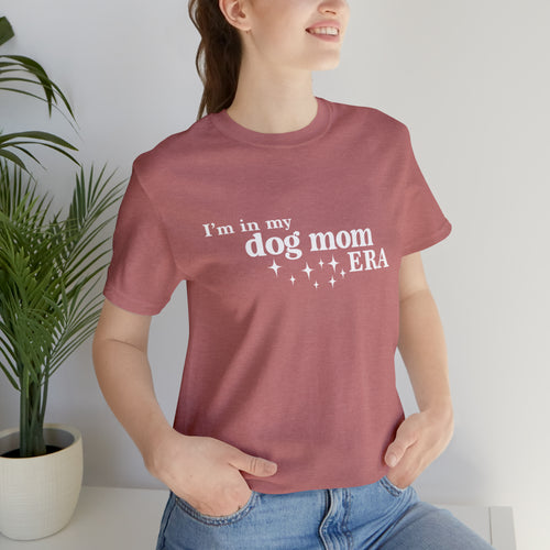 Dog Mom Era Short Sleeve Tee