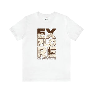 Explore with Your Dog T-Shirt