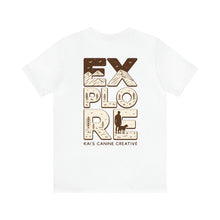 Load image into Gallery viewer, Explore With Your Dog Shirt