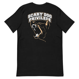 Scary Dog Privilege Shepherd T-Shirt