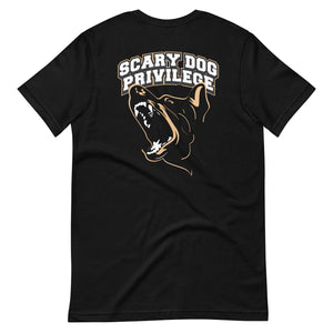 Scary Dog Privilege Shepherd T-Shirt