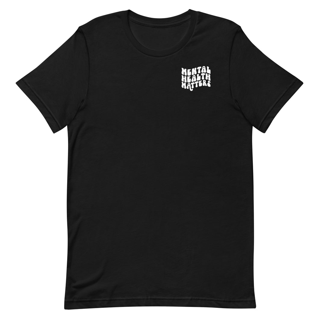 Mental Health Matters T-Shirt - You Matter, You Are Worthy, You Are Enough