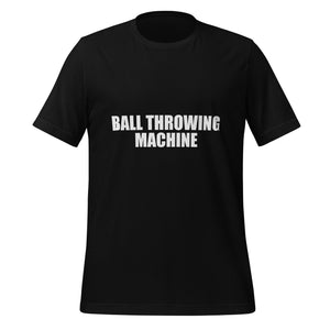 Ball Throwing Machine T-Shirt
