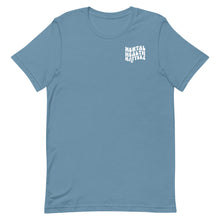 Load image into Gallery viewer, Mental Health Matters T-Shirt - You Matter, You Are Worthy, You Are Enough
