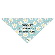 Load image into Gallery viewer, Poodles Against the Patriarchy Bandana