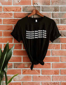 Antisocial Dog Mom Club Shirt