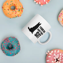 Load image into Gallery viewer, Don&#39;t Know Sit Mug