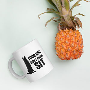 Don't Know Sit Mug