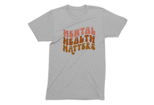 Load image into Gallery viewer, Mental Health Matters Shirt