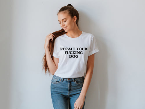 Recall Your Dog Shirt