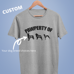 Pawperty Of Dogs Shirt (Custom)