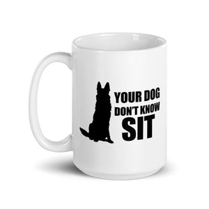 Don't Know Sit Mug