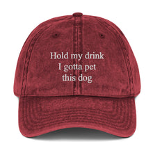 Load image into Gallery viewer, Hold my Drink Hat