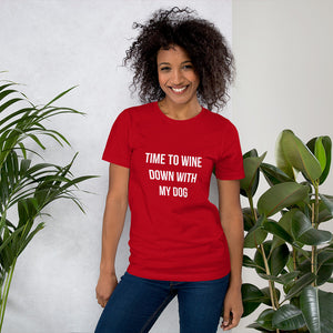 Red shirt that says Time to Wine Down with my Dog