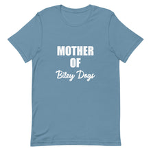 Load image into Gallery viewer, Mother of Bitey Dogs Shirt