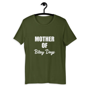 Mother of Bitey Dogs Shirt