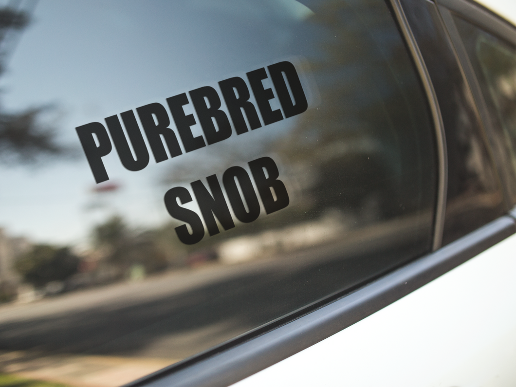 Purebred Snob Car Decal