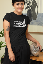 Load image into Gallery viewer, Mental Health Matters Shirt