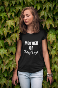 Mother of Bitey Dogs Shirt