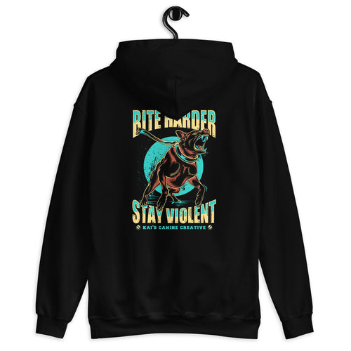 Bite Harder Stay Violent Hoodie