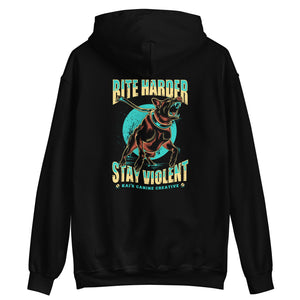 Bite Harder Stay Violent Hoodie