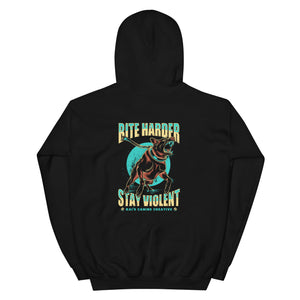 Bite Harder Stay Violent Hoodie