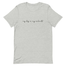 Load image into Gallery viewer, My Dog is My Soulmate Shirt
