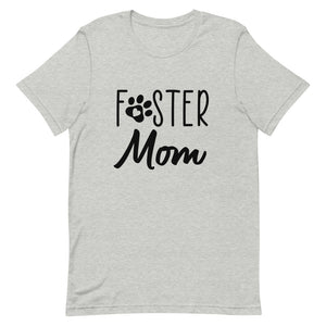 Foster Mom Shirt