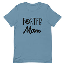 Load image into Gallery viewer, Foster Mom Shirt