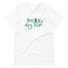Load image into Gallery viewer, Lucky Dog Mom Shirt